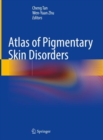 Atlas of Pigmentary Skin Disorders - eBook