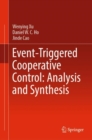 Event-Triggered Cooperative Control: Analysis and Synthesis - eBook