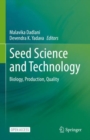 Seed Science and Technology : Biology, Production, Quality - eBook