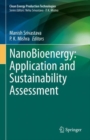 NanoBioenergy: Application and Sustainability Assessment - eBook