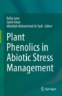 Plant Phenolics in Abiotic Stress Management - eBook