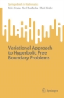 Variational Approach to Hyperbolic Free Boundary Problems - eBook