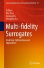 Multi-fidelity Surrogates : Modeling, Optimization and Applications - eBook