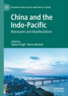 China and the Indo-Pacific : Maneuvers and Manifestations - eBook