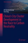 China's City Cluster Development in the Race to Carbon Neutrality - eBook