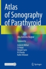 Atlas of Sonography of Parathyroid - eBook