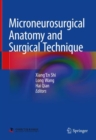 Microneurosurgical Anatomy and Surgical Technique - eBook