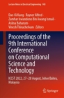 Proceedings of the 9th International Conference on Computational Science and Technology : ICCST 2022, 27-28 August, Johor Bahru, Malaysia - eBook