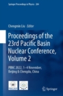 Proceedings of the 23rd Pacific Basin Nuclear Conference, Volume 2 : PBNC 2022, 1 - 4 November, Beijing & Chengdu, China - eBook