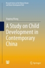 A Study on Child Development in Contemporary China - eBook