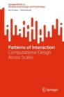 Patterns of Interaction : Computational Design Across Scales - eBook