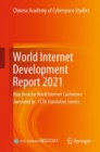 World Internet Development Report 2021 : Blue Book for World Internet Conference - eBook