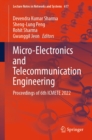 Micro-Electronics and Telecommunication Engineering : Proceedings of 6th ICMETE 2022 - eBook
