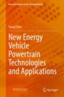 New Energy Vehicle Powertrain Technologies and Applications - eBook