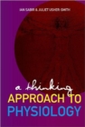 Thinking Approach To Physiology, A - Book