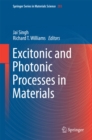Excitonic and Photonic Processes in Materials - eBook