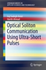 Optical Soliton Communication Using Ultra-Short Pulses - eBook