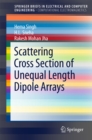 Scattering Cross Section of Unequal Length Dipole Arrays - eBook