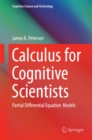 Calculus for Cognitive Scientists : Partial Differential Equation Models - eBook