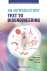Introductory Text To Bioengineering, An - eBook