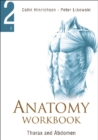 Anatomy Workbook - Volume 2: Thorax And Abdomen - eBook