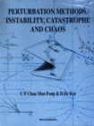 Perturbation Methods, Instability, Catastrophe And Chaos - eBook