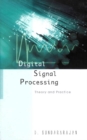 Digital Signal Processing: Theory And Practice - eBook