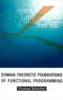Domain-theoretic Foundations Of Functional Programming - eBook