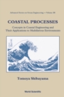 Coastal Processes: Concepts In Coastal Engineering And Their Applications To Multifarious Environments - eBook