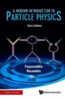 Modern Introduction To Particle Physics, A (3rd Edition) - eBook