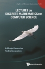 Lectures On Discrete Mathematics For Computer Science - eBook