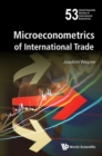 Microeconometrics Of International Trade - eBook