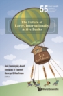 Future Of Large, Internationally Active Banks, The - eBook