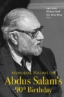 Memorial Volume On Abdus Salam's 90th Birthday - eBook