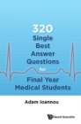 320 Single Best Answer Questions For Final Year Medical Students - eBook