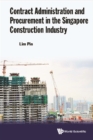 Contract Administration And Procurement In The Singapore Construction Industry - eBook