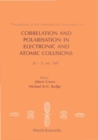 Correlation And Polarization In Electronic And Atomic Collisions - Proceedings Of The International Symposium - eBook