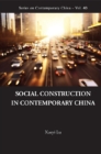 Social Construction In Contemporary China - eBook