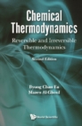 Chemical Thermodynamics: Reversible And Irreversible Thermodynamics (Second Edition). - eBook
