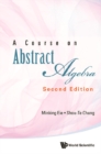 Course On Abstract Algebra, A (Second Edition) - eBook