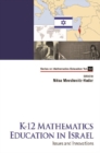 K-12 Mathematics Education In Israel: Issues And Innovations - eBook