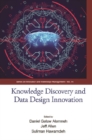 Knowledge Discovery And Data Design Innovation  - Proceedings Of The International Conference On Knowledge Management (Ickm 2017) - eBook