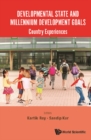 Developmental State And Millennium Development Goals: Country Experiences - eBook