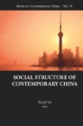 Social Structure Of Contemporary China - eBook