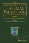 Encyclopedia Of Thermal Packaging, Set 3: Thermal Packaging Applications (A 3-volume Set) - eBook