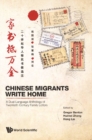 Chinese Migrants Write Home: A Dual-language Anthology Of Twentieth-century Family Letters - eBook