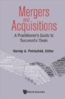 Mergers & Acquisitions: A Practitioner's Guide To Successful Deals - eBook