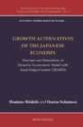 Growth Alternatives Of The Japanese Economy: Structure And Simulations Of Dynamic Econometric Model With Input-output System (Demios) - eBook
