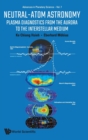 Neutral-atom Astronomy: Plasma Diagnostics From The Aurora To The Interstellar Medium - Book