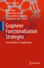 Graphene Functionalization Strategies : From Synthesis to Applications - eBook